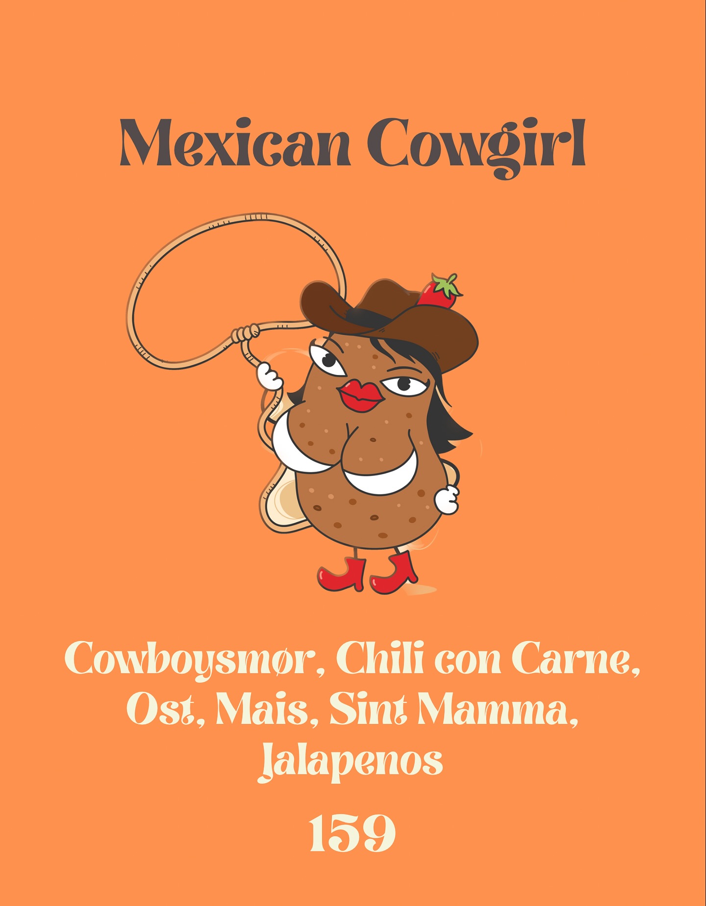 Mexican Cowgirl – bakt potet med Chili con Carne, Ost, Mais, Sint Mamma og Jalapenos. 159 kr.